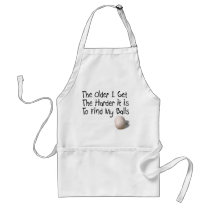 The older I get Aprons