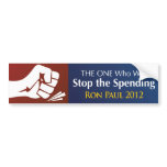 THE ONE Who Will Stop the Spending bumper stickers