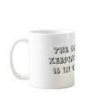 The only thing keeping me going is in this mug...