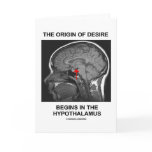 The Origin Of Desire Begins In the Hypothalamus cards