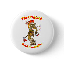 The Original Bad Ass Babe Pinback Button