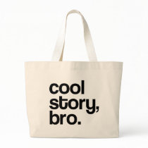 THE ORIGINAL COOL STORY BRO BAGS