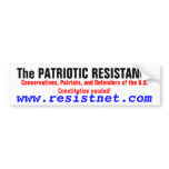 The PATRIOTIC RESISTANCE, Conservatives, Patriot Bumper Stickers