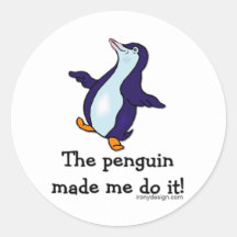 The Penguin Made Me Do it! Sticker