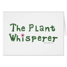 The plant whisperer greeting card