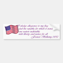 The Pledge of Allegiance - 1892 Bumper Stickers