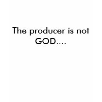 The producer is not GOD.... t-shirts