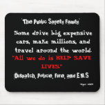 "The Public Safety... (Mous Pad) mousepads