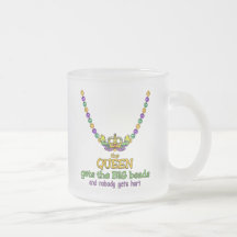 The Queen gets the BIG beads Mug