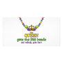 The Queen gets the BIG beads Photo Cards