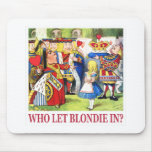 The Queen of Hearts Asks, "Who Let Blondie In?"
