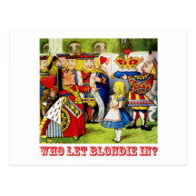The Queen of Hearts asks, "Who Let Blondie In?" Post Cards