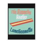 The Raunchy Rasher Luncheonette postcards