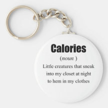 The Real Definition of Calories Key Chains