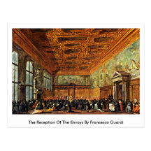The Reception Of The Envoys By Francesco Guardi Postcards