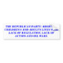 THE REPUBLICAN PARTY: ABORTING LIVES STICKER