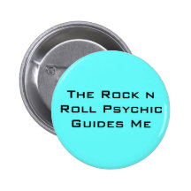 The Rock n Roll Psychic Guides Me Button