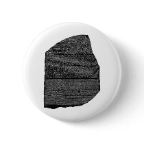 The Rosetta Stone Egyptian Granodiorite Stele Button