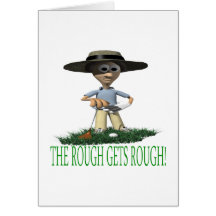 The Rough Gets Rough Greeting Card