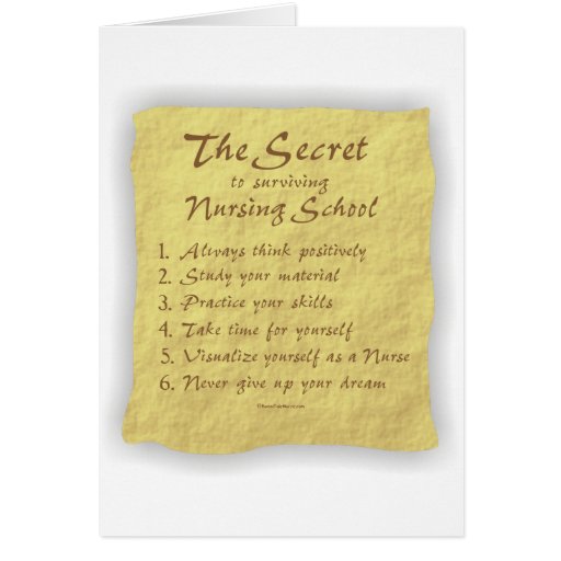 The Secret to Surviving Nursing School Greeting Card