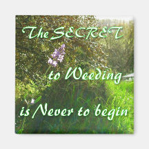 The Secret to Weeding Refrigerator Magnet