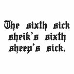 The sixth sick sheik's sixth sheep's sick. embroidered shirts