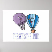 The Sky Is The Limit Posters