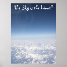 The Sky is the Limit Print