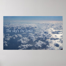 The sky's the limit print