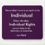 The smallest minority on earth is the, Individu... Mousepad