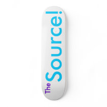 The Source! blank Skate Boards