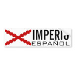 THE SPANISH EMPIRE bumper stickers