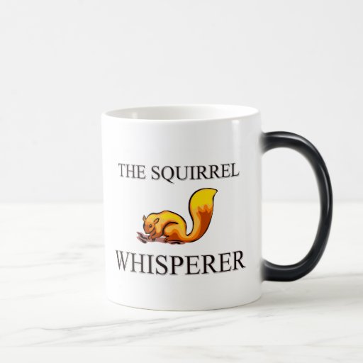 The Squirrel Whisperer Coffee Mugs