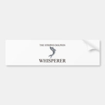 The Striped Dolphin Whisperer Bumper Stickers