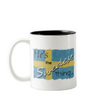 The Swedest thing.... mugs