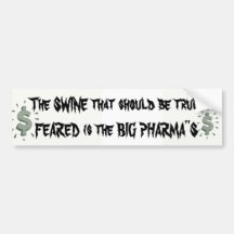The SWINE that should be tr... Bumper Stickers