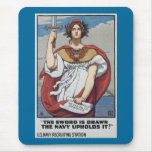 The Sword is Drawn, The Navy Upholds It mousepads