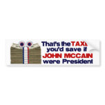 The Taxes You'd Save bumper stickers