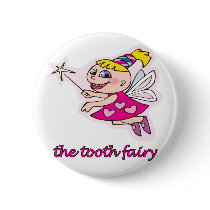 The Tooth Fairy Pinback Button