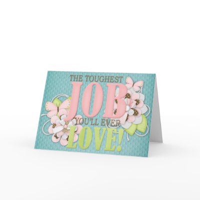 The toughest job Card