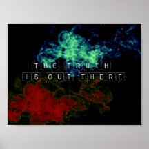 The Truth is Out There Print