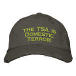 the TSA is Domestic Terror! embroidered hats