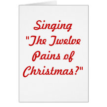 The Twelve Pains of Christmas Greeting Cards