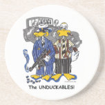 The "Unduckables" Untouchables Drink Coaster