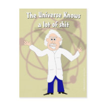 The Universe Knows a Lot of...... Post Cards