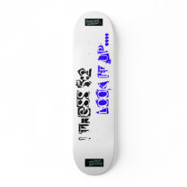 The Urgency Skateboard