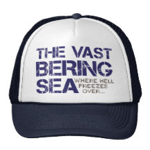THE VAST BERING SEA... HAT