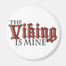 The Viking is Mine Magnets