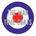 THE WAR TIME COATS round sticker