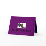 The Witch Is Here Card